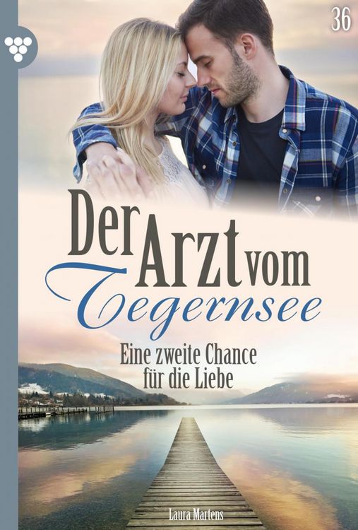 Bild vom Artikel Eine zweite Chance für die Liebe vom Autor Laura Martens