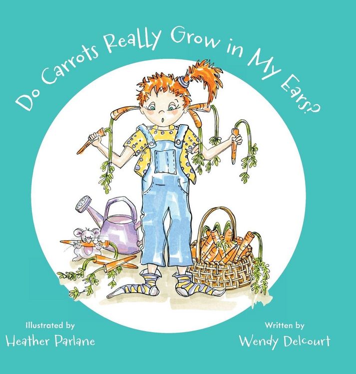 Produktbild: Do Carrots Really Grow in My Ears?