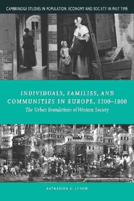 Produktbild: Individuals, Families, and Communities in Europe, 1200-1800