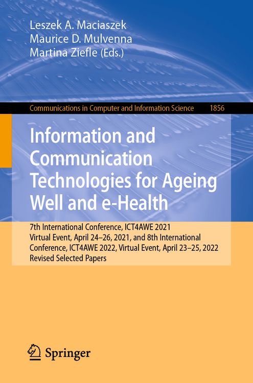 Produktbild: Information and Communication Technologies for Ageing Well and e-Health