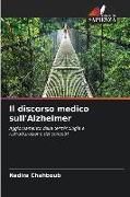 Produktbild: Il discorso medico sull'Alzheimer