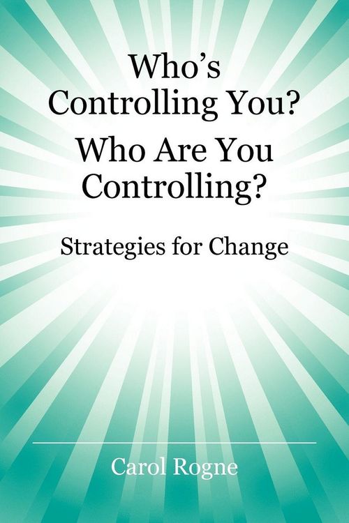 Produktbild: Who's Controlling You? Who Are You Controlling? - Strategies for Change