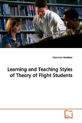 Produktbild: Martinez, F: Learning and Teaching Styles of Theory of Fligh