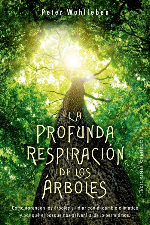 Produktbild: La profunda respiraci&oacute;n de los &aacute;rboles