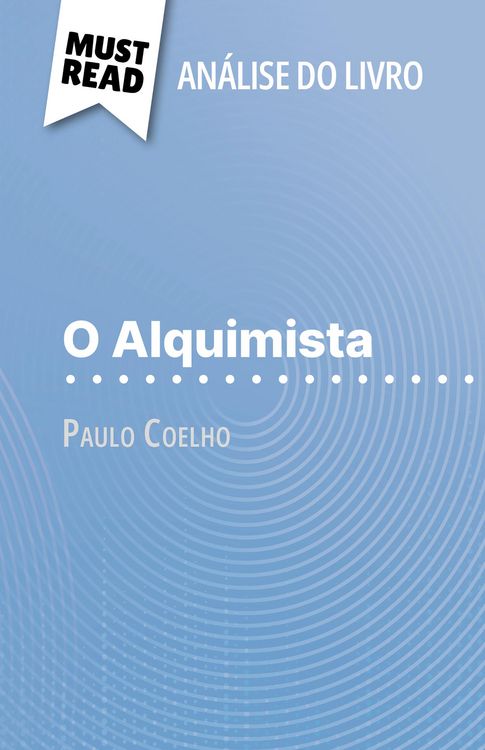 Produktbild: O Alquimista de Paulo Coelho (An&aacute;lise do livro)