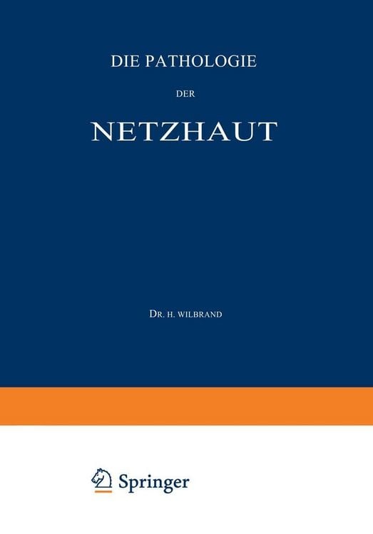 Produktbild: Die Pathologie der Netzhaut