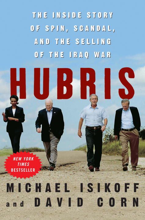 Produktbild: Hubris: The Inside Story of Spin, Scandal, and the Selling of the Iraq War