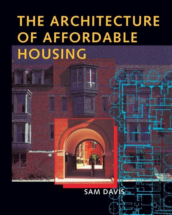 Produktbild: The Architecture of Affordable Housing