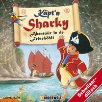 Produktbild: K&auml;pt'n Sharky und d'Felseh&ouml;hli
