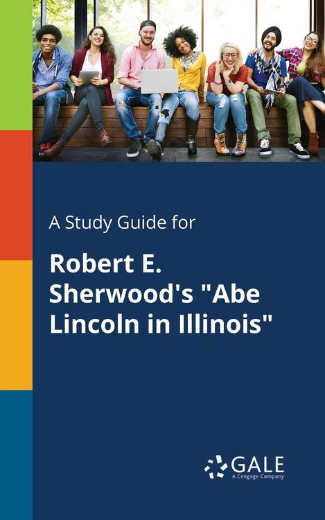 Produktbild: A Study Guide for Robert E. Sherwood's "Abe Lincoln in Illinois"