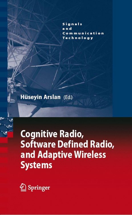 Produktbild: Cognitive Radio, Software Defined Radio, and Adaptive Wireless Systems