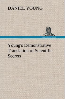 Produktbild: Young's Demonstrative Translation of Scientific Secrets