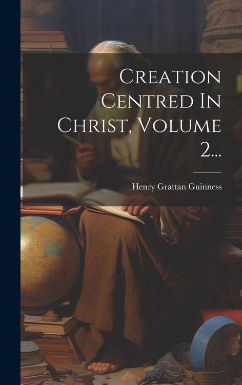 Produktbild: Creation Centred In Christ, Volume 2...