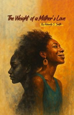 Produktbild: The Weight of a Mother's Love