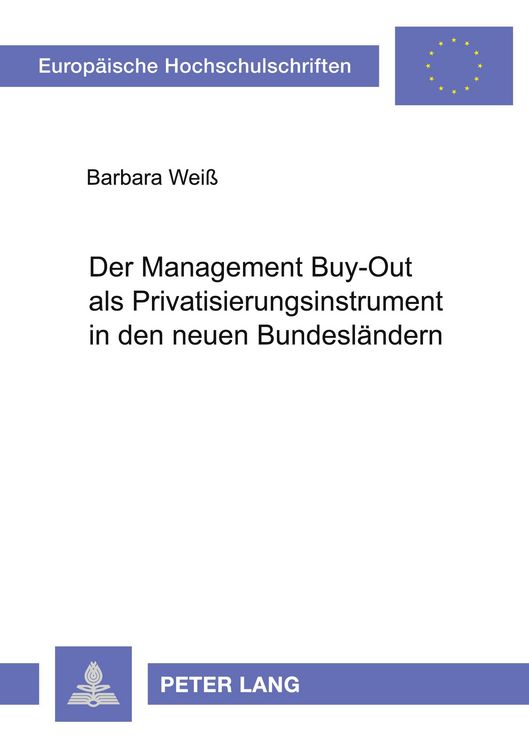Produktbild: Der Management Buy-Out als Privatisierungsinstrument in den neuen Bundesl&auml;ndern