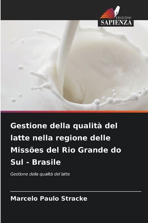 Produktbild: Gestione della qualit&agrave; del latte nella regione delle Miss&otilde;es del Rio Grande do Sul - Brasile