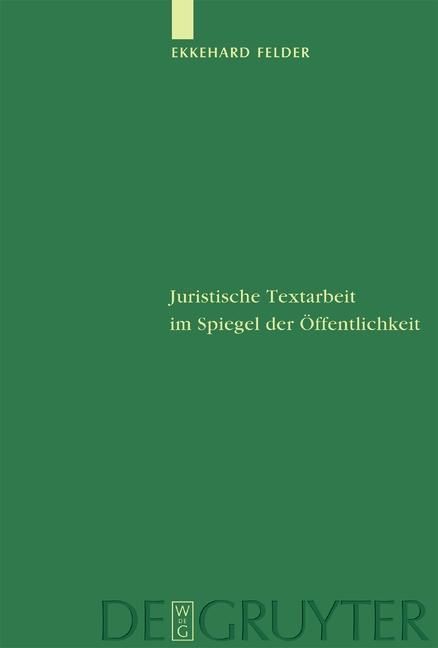 Produktbild: Juristische Textarbeit im Spiegel der &Ouml;ffentlichkeit
