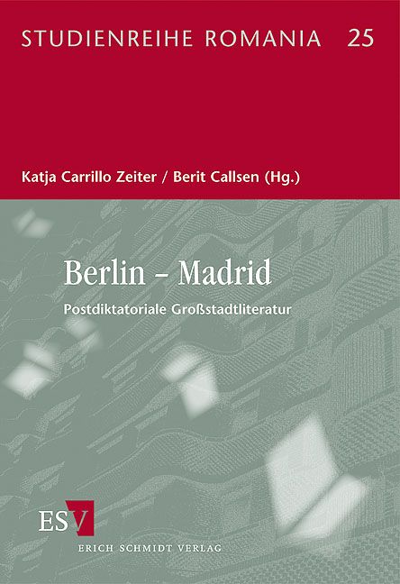 Produktbild: Berlin &ndash; Madrid. Postdiktatoriale Gro&szlig;stadtliteratur