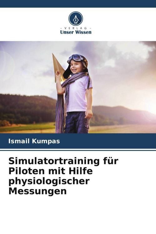 Produktbild: Simulatortraining f&uuml;r Piloten mit Hilfe physiologischer Messungen
