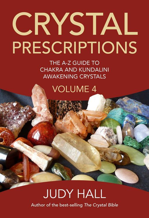 Produktbild: Crystal Prescriptions volume 4 - The A-Z guide to chakra balancing crystals and kundalini activation stones