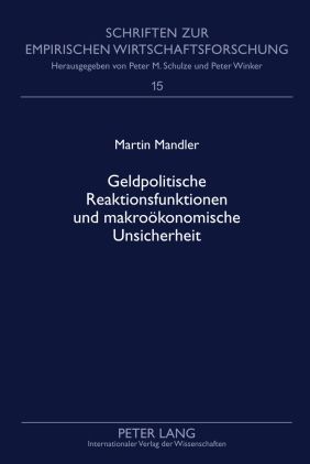 Produktbild: Geldpolitische Reaktionsfunktionen und makrooekonomische Unsicherheit