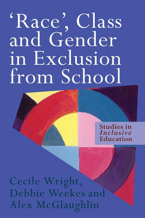 Produktbild: 'Race', Class and Gender in Exclusion From School