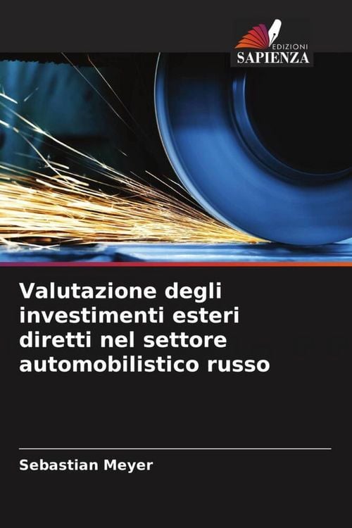 Produktbild: Valutazione degli investimenti esteri diretti nel settore automobilistico russo