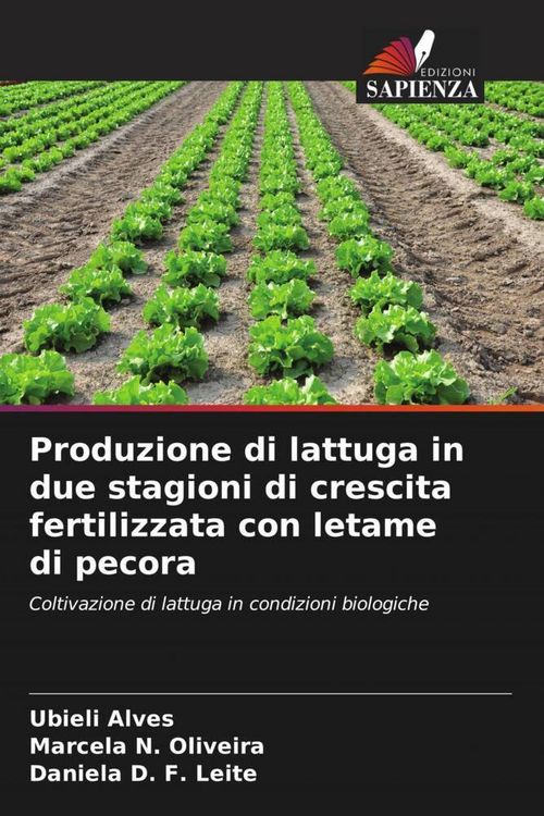 Produktbild: Produzione di lattuga in due stagioni di crescita fertilizzata con letame di pecora
