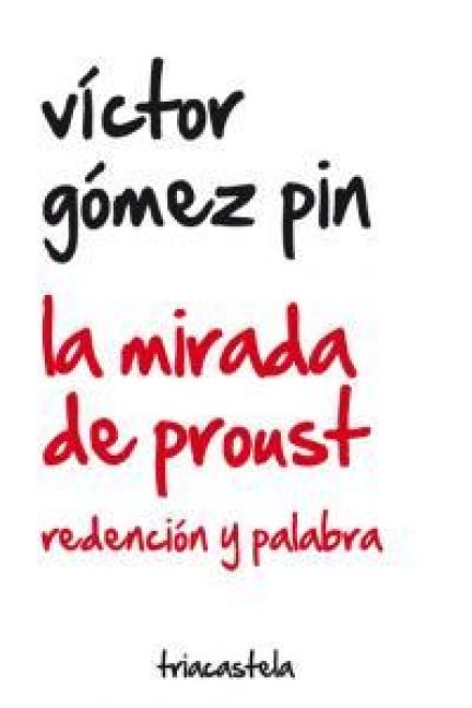 Produktbild: La mirada de Proust : redenci&oacute;n y palabra