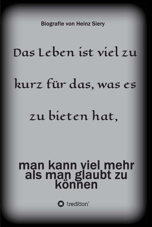 Produktbild: Das Leben ist viel zu kurz f&uuml;r das, was es zu bieten hat