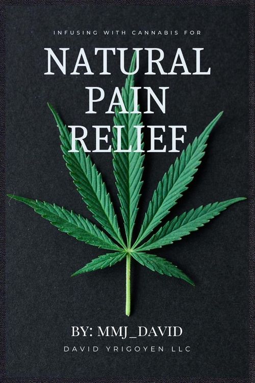 Produktbild: Infusing with Cannabis for Natural Pain Relief | By MMJ_David