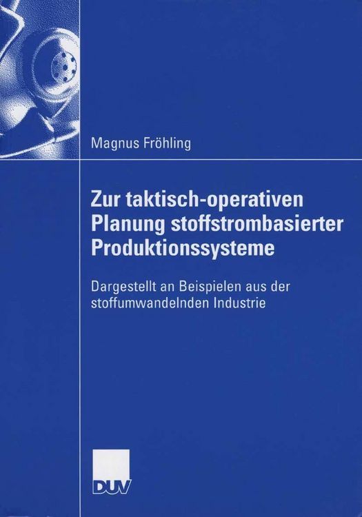 Produktbild: Zur taktisch-operativen Planung stoffstrombasierter Produktionssysteme