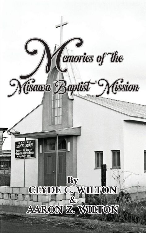 Produktbild: Memories of the Misawa Baptist Mission