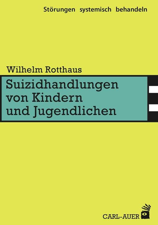Bild vom Artikel Suizidhandlungen von Kindern und Jugendlichen vom Autor Wilhelm Rotthaus