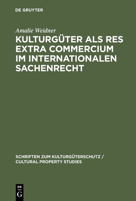 Produktbild: Kulturg&uuml;ter als res extra commercium im internationalen Sachenrecht