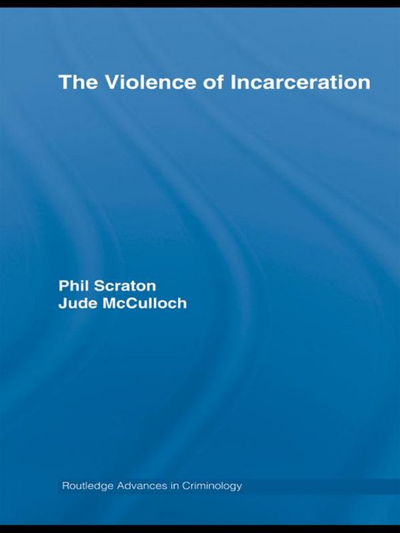 Produktbild: The Violence of Incarceration