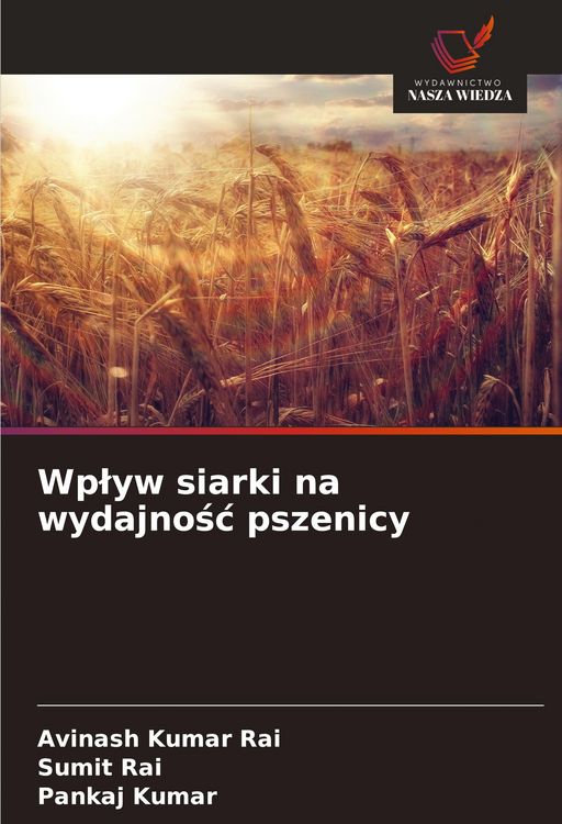 Produktbild: Wp&iquest;yw siarki na wydajno&iquest;&iquest; pszenicy