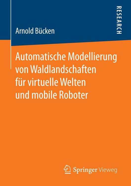 Produktbild: Automatische Modellierung von Waldlandschaften f&uuml;r virtuelle Welten und mobile Roboter