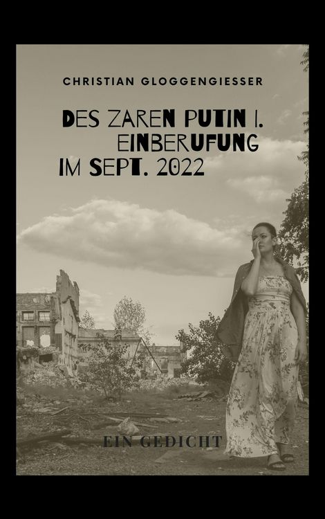 Produktbild: Des Zaren Putin I. Einberufung im Sept. 2022