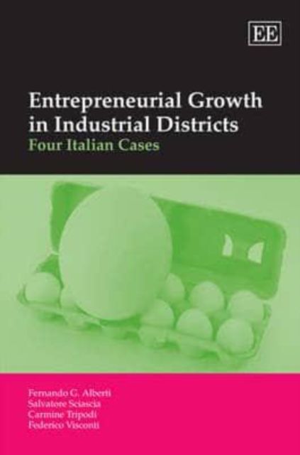 Produktbild: Alberti, F:  Entrepreneurial Growth in Industrial Districts