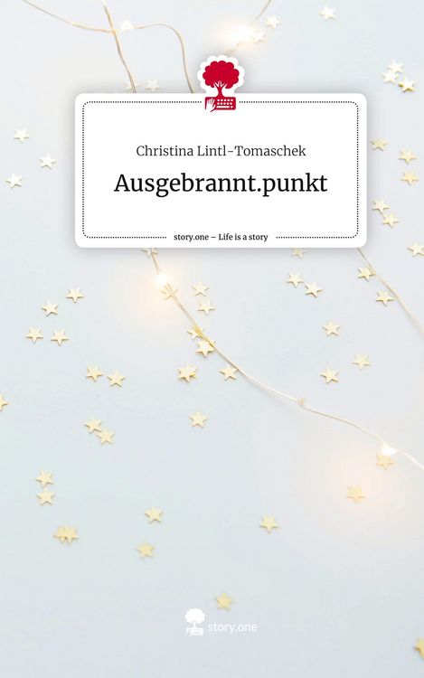 Produktbild: Ausgebrannt.punkt. Life is a Story - story.one