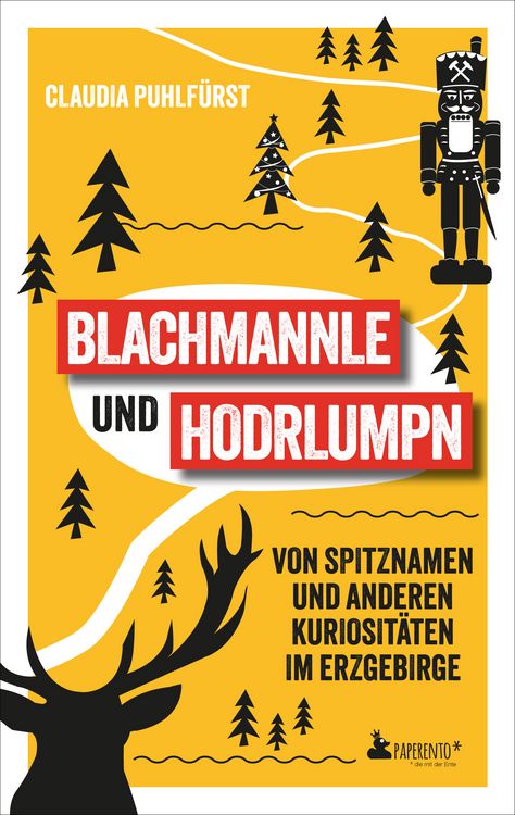Produktbild: Blachmannle und Hodrlumpn - Das Erzgebirge-Buch