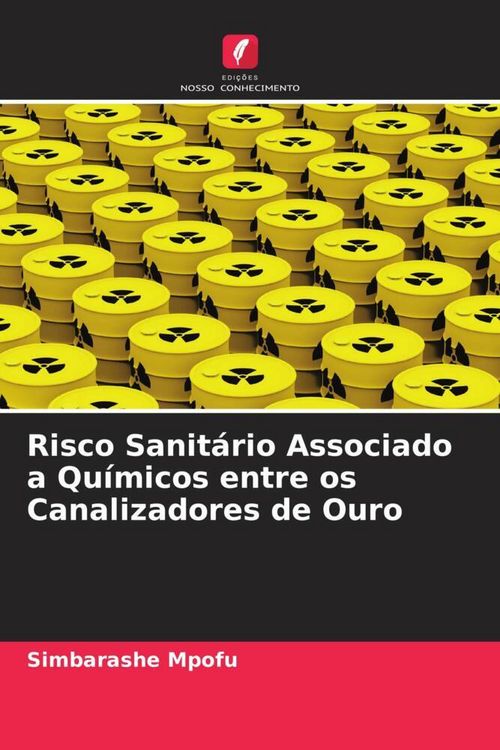 Produktbild: Risco Sanit&aacute;rio Associado a Qu&iacute;micos entre os Canalizadores de Ouro