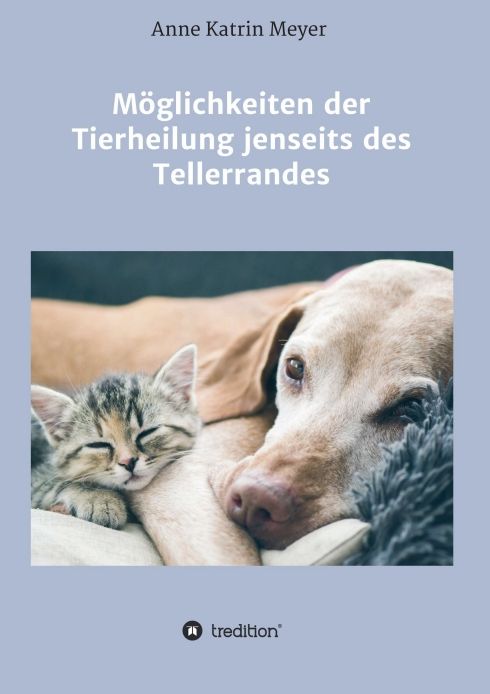 Produktbild: M&ouml;glichkeiten der Tierheilung jenseits des Tellerrandes