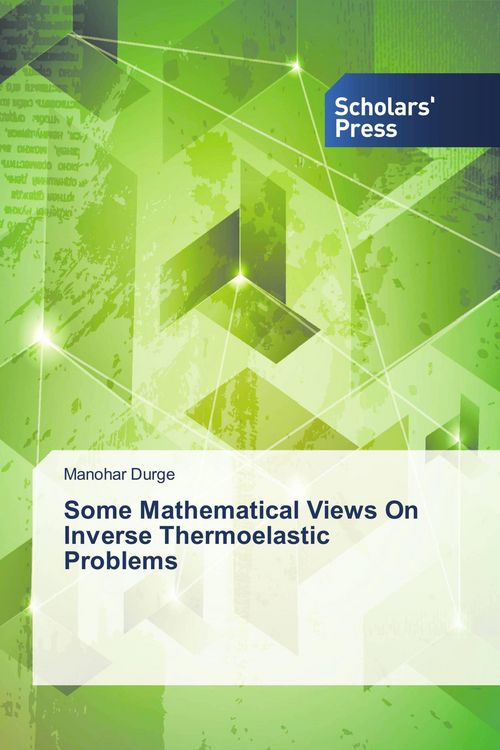 Produktbild: Some Mathematical Views On Inverse Thermoelastic Problems