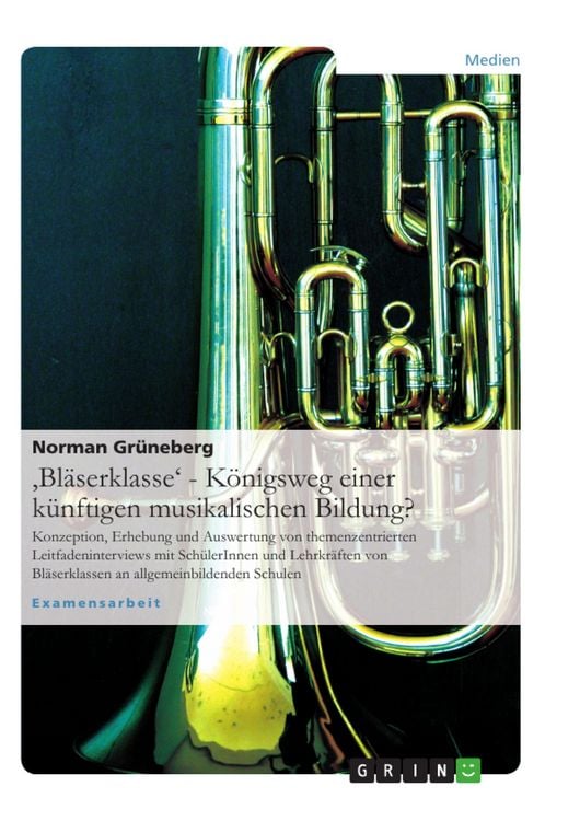 Produktbild: 'Bl&auml;serklasse' - K&ouml;nigsweg einer k&uuml;nftigen musikalischen Bildung?