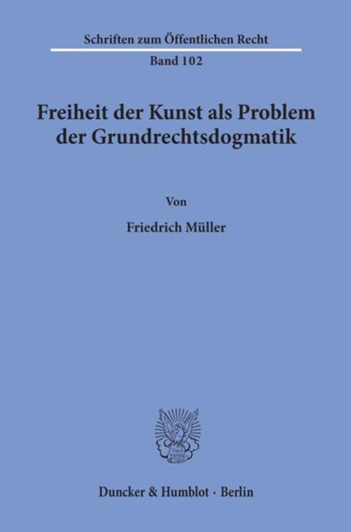 Produktbild: Freiheit der Kunst als Problem der Grundrechtsdogmatik.