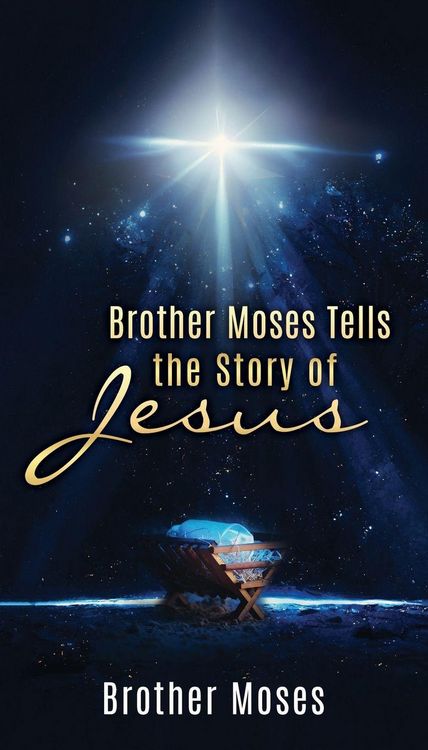 Produktbild: Brother Moses Tells the Story of Jesus