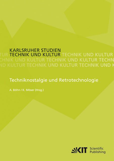 Produktbild: Techniknostalgie und Retrotechnologie