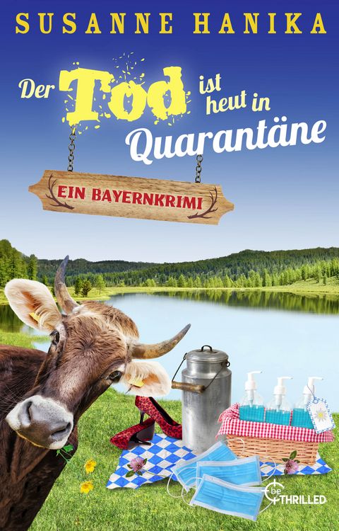 Produktbild: Der Tod ist heut in Quarant&auml;ne